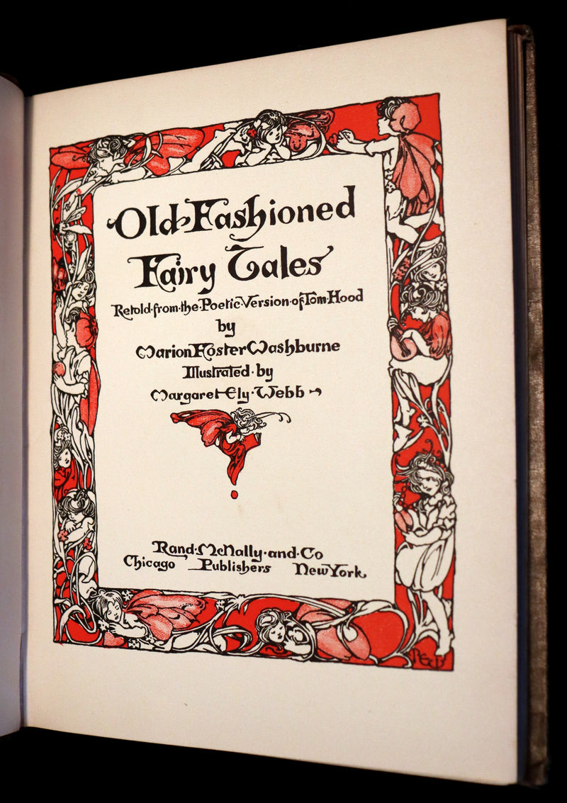 1909 Scarce First Edition - Old Fashioned Fairy Tales illustrated by Margaret Ely Webb.