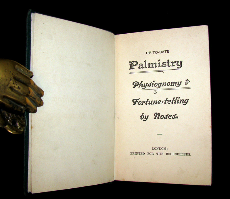 1880 Scarce Book - Up-to-Date PALMISTRY, Physiognomy and Fortune-telling by Noses.