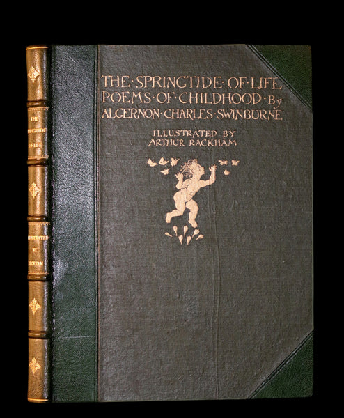 1918 Rare 1stED Book - The Springtide of Life by Swinburne illustrated by Arthur Rackham.