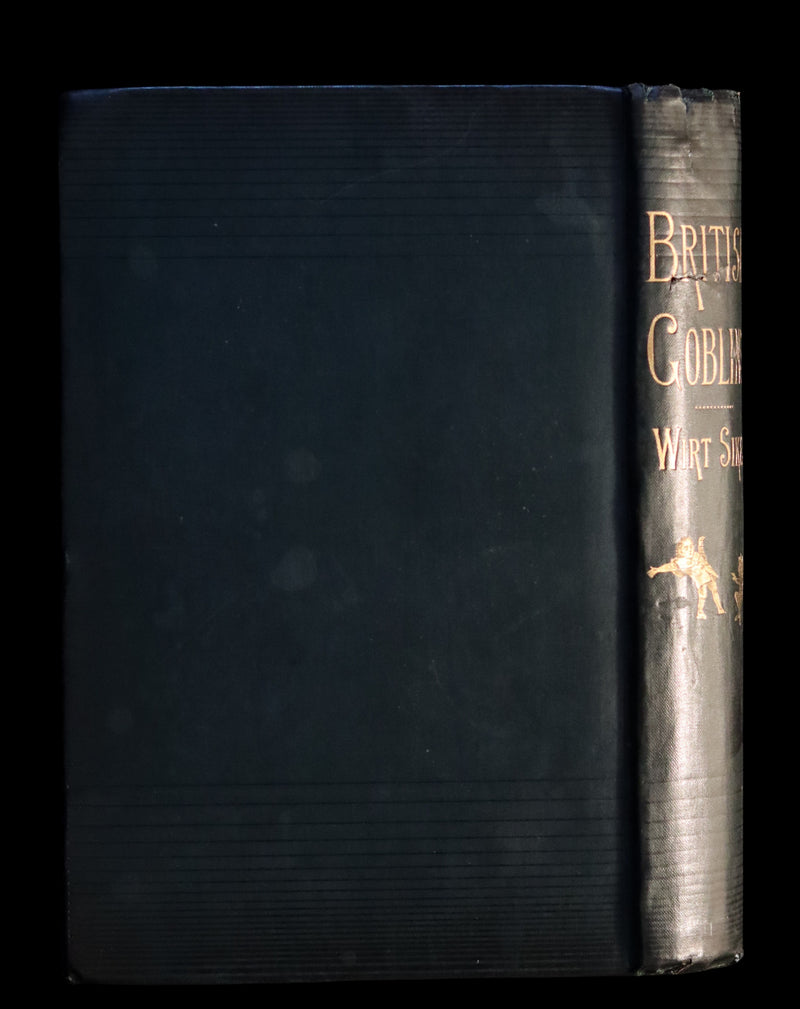 1881 Rare First US Edition - BRITISH GOBLINS : Welsh Folk-lore, Fairy Mythology, Legends & Traditions.