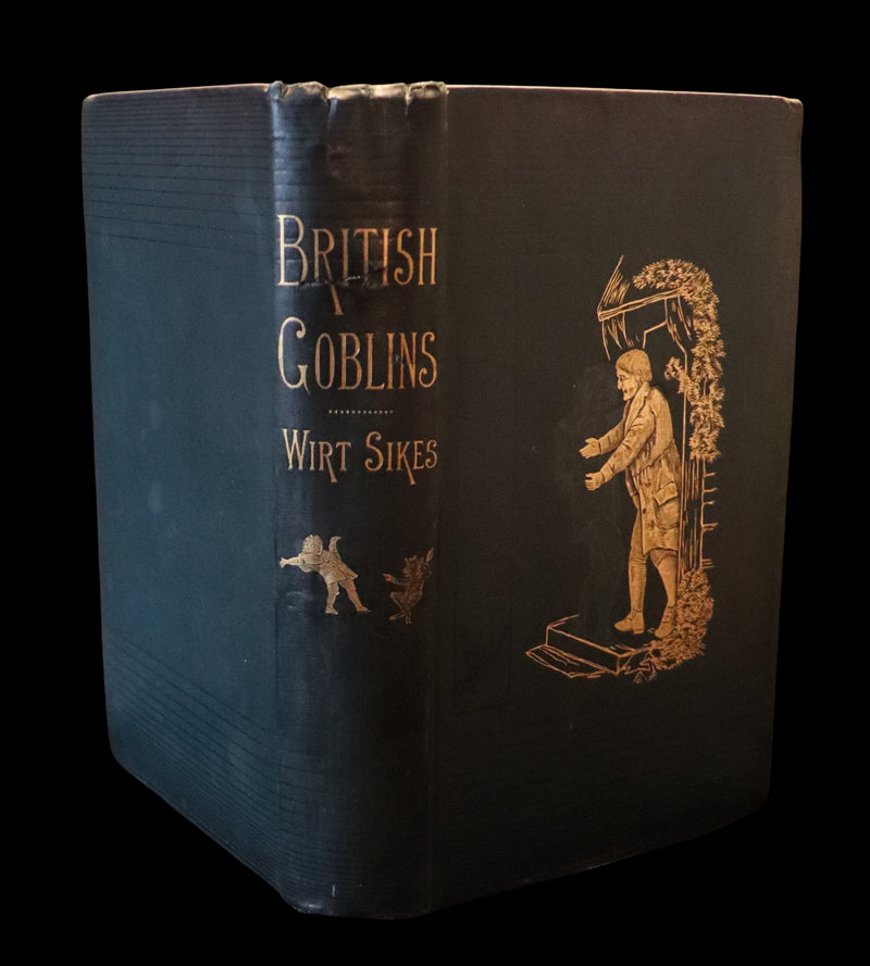 1881 Rare First US Edition - BRITISH GOBLINS : Welsh Folk-lore, Fairy Mythology, Legends & Traditions.