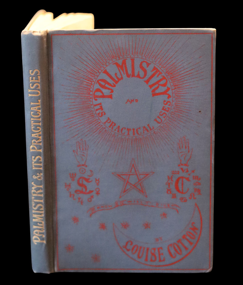 1890 Scarce 1stED Book - PALMISTRY and Its Practical Uses. Astral Influences & the Use of the Divining Rod.