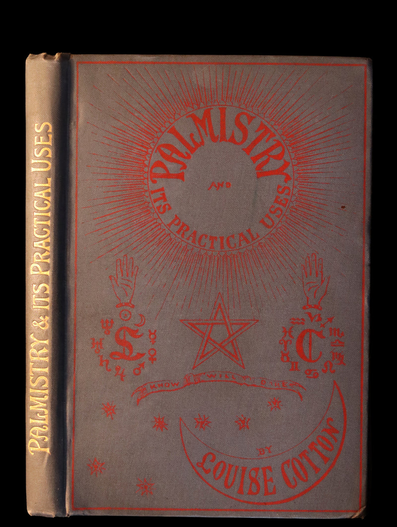 1890 Scarce 1stED Book - PALMISTRY and Its Practical Uses. Astral Influences & the Use of the Divining Rod.