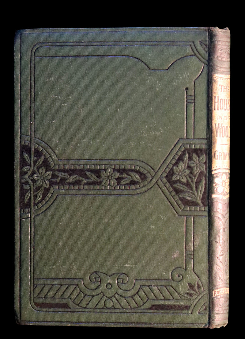 1870's Scarce Fairy Library Edition - The Brothers GRIMM - The HOUSE in the WOOD and Other Tales.