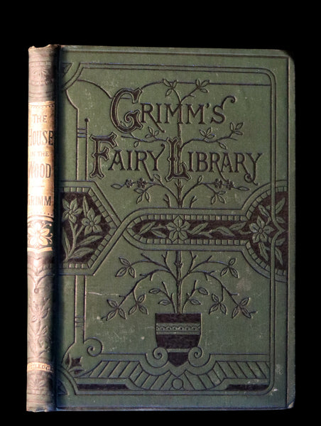 1870's Scarce Fairy Library Edition - The Brothers GRIMM - The HOUSE in the WOOD and Other Tales.