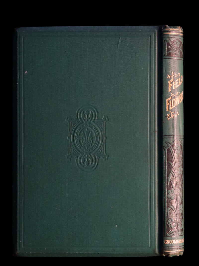 1870 Rare Victorian Book - FIELD FLOWERS, A handy-book for the rambling by the famous botanist James Shirley Hibberd.