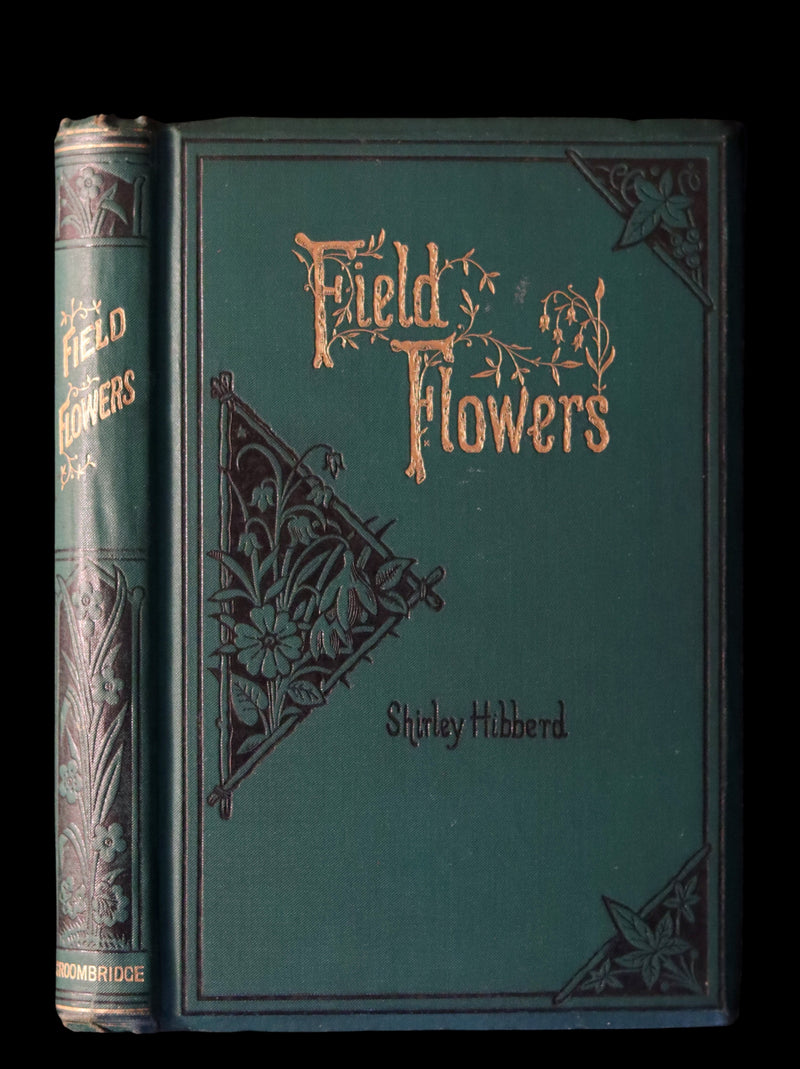 1870 Rare Victorian Book - FIELD FLOWERS, A handy-book for the rambling by the famous botanist James Shirley Hibberd.