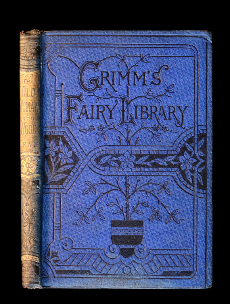 1870's Scarce Fairy Library Edition - The Brothers GRIMM - The OLD WOMAN in the WOOD and Other Tales.