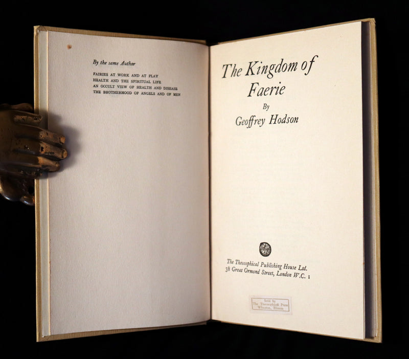 1927 Rare First Edition - THE KINGDOM OF FAERIE (Fairies) by Geoffrey Hodson. Sylphs, Gnome, Deva, Brownies, Mannikins,...