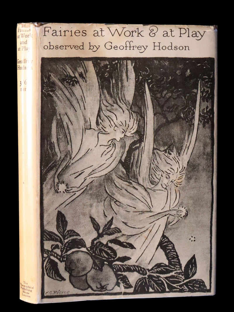 1930 Rare Book - Fairies at Work and at Play observed by Geoffrey Hodson.