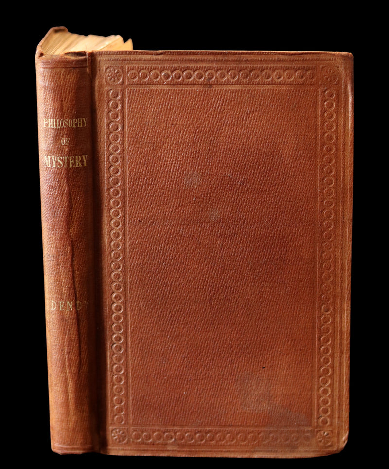 1841 Rare First Edition - Dendy's PHILOSOPHY OF MYSTERY or Ghosts, Fairy Mythology, Spectres, Demonology.