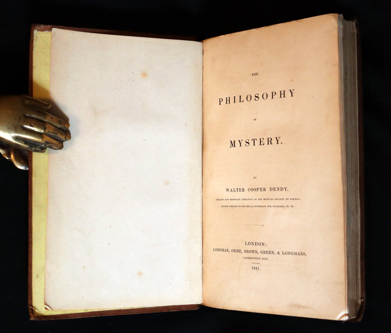 1841 Rare First Edition - Dendy's PHILOSOPHY OF MYSTERY or Ghosts, Fairy Mythology, Spectres, Demonology.