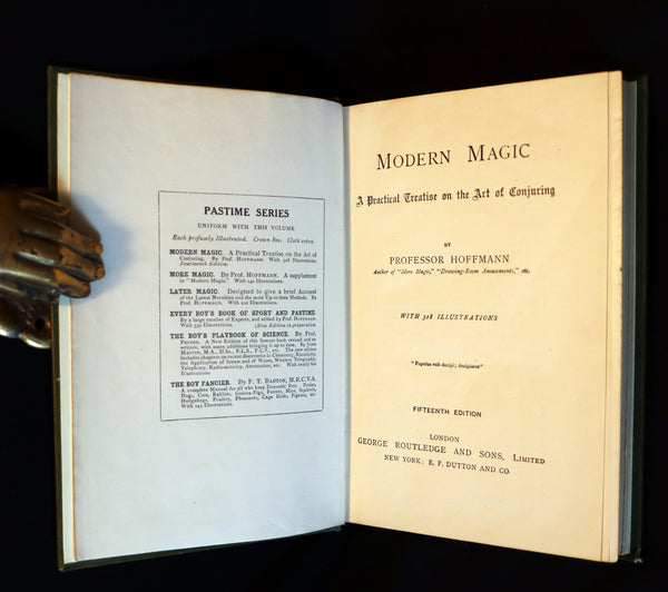 1898 Rare Book - MODERN MAGIC - A Practical Treatise On The Art Of Conjuring by Hoffmann.