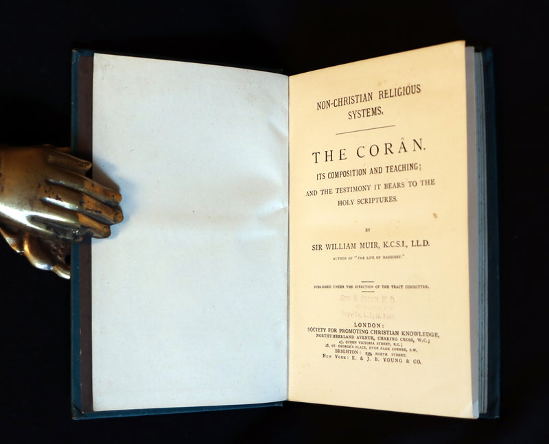 1878 Rare Book - The CORAN (Quran) - Its Composition and Teaching by Sir William Muir.