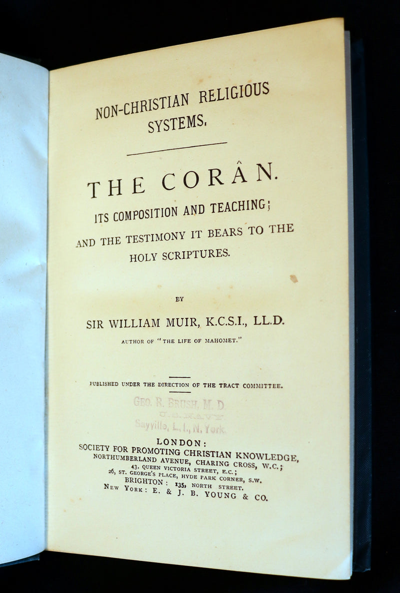 1878 Rare Book - The CORAN (Quran) - Its Composition and Teaching by Sir William Muir.