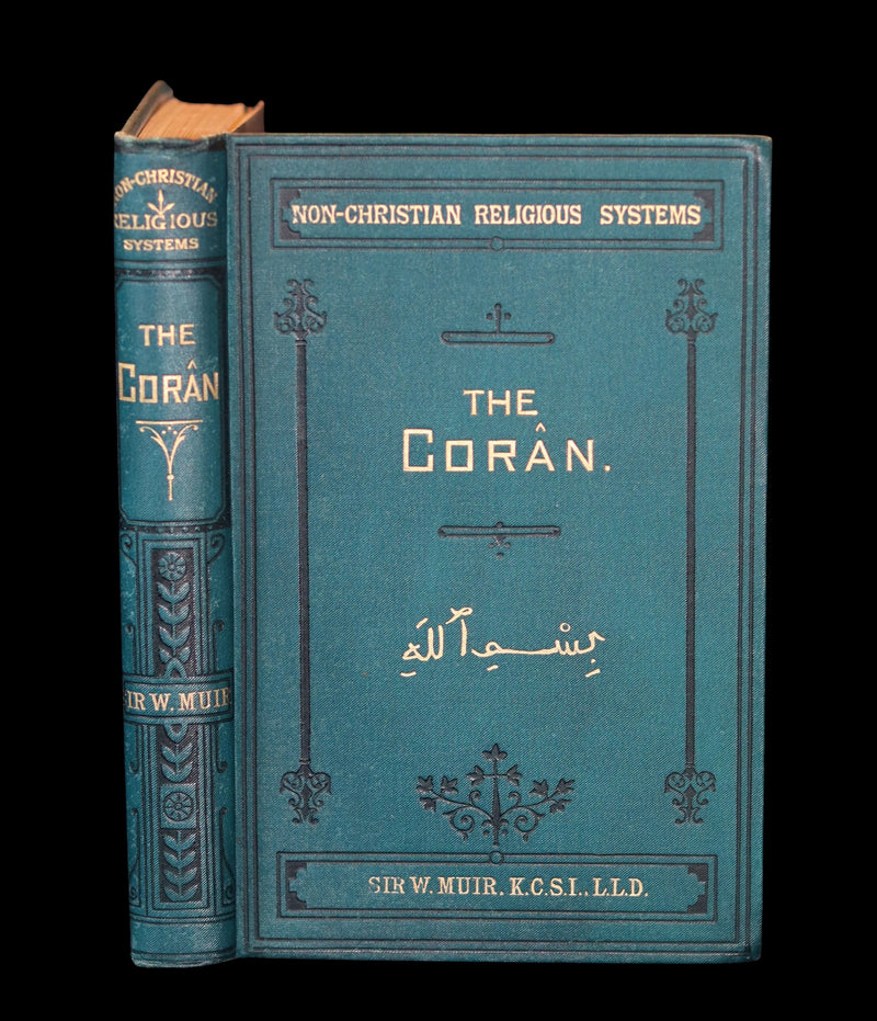 1878 Rare Book - The CORAN (Quran) - Its Composition and Teaching by Sir William Muir.