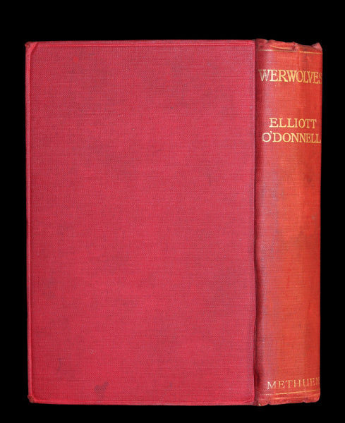 1912 Scarce 1st Edition Book on Werewolves - WERWOLVES by Elliott O'Donnell - How to become a WEREWOLF.