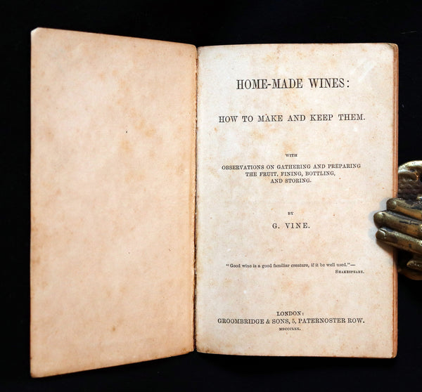1870 Scarce Book ~ Home-Made WINES: How to Make and Keep Them By G. Vine. 1stED.