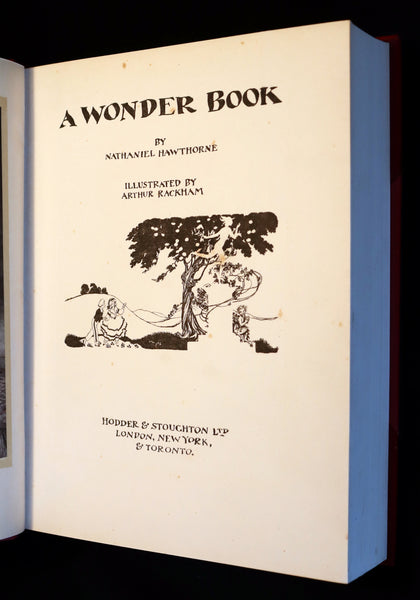 1922 Rare First Edition - A WONDER BOOK by Nathaniel Hawthorne illustrated by Arthur RACKHAM.