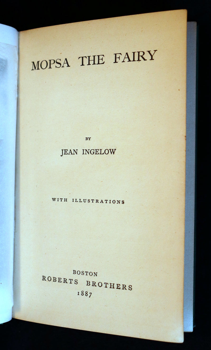 1887 Scarce Victorian Book - MOPSA THE FAIRY by Jean Ingelow. Illustrated.