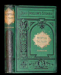 1887 Scarce Victorian Book - MOPSA THE FAIRY by Jean Ingelow. Illustrated.