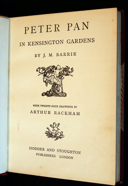 1910 Rare Book - PETER PAN in Kensington Garden illustrated by Arthur Rackham.