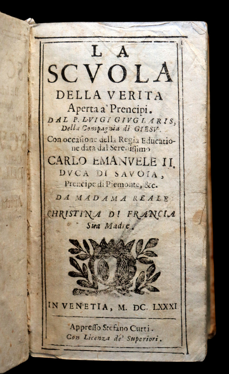 1681 Rare Italian Vellum Book - The School of Truth - La Scuola della Verita by Luigi Giuglaris.