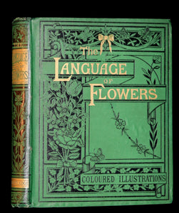 1875 Rare Floriography Book - The Language of Flowers or Floral Emblems by Robert Tyas. Color Illustrated.