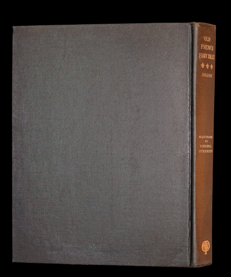 1920 Rare 1stED Book - Old French Fairy Tales by the Comtesse De Segur illustrated by Virginia Frances Sterrett.