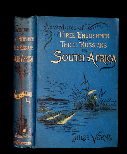 1896 Rare Jules Verne - Meridiana - Adventures of Three Englishmen and Three Russians in South Africa.