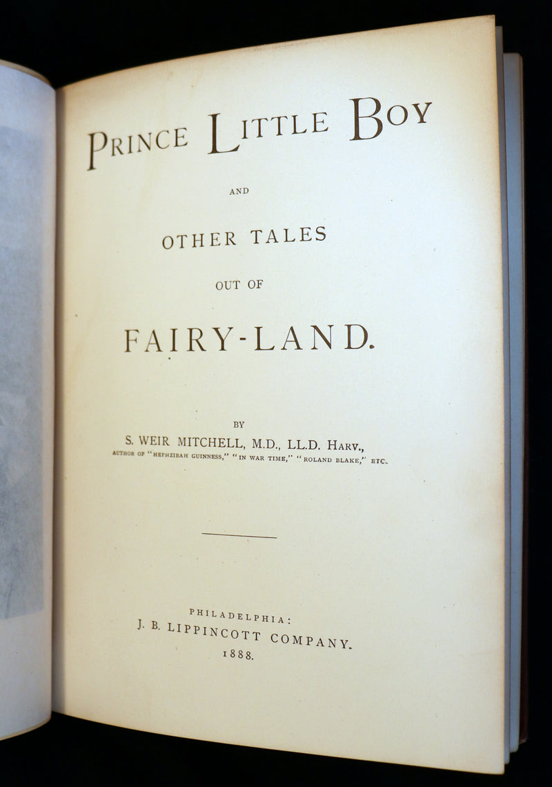 1888 Rare Victorian Book - PRINCE LITTLE BOY & Other Tales Out of FAIRY-LAND by Silas Weir Mitchell. 1stED.
