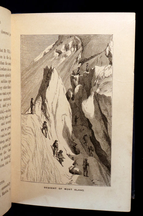 1882 Rare Victorian Book - Alpine Climbing: Narratives of Recent Ascents of Mont Blanc and Other Summits of the Alps. 1stED.