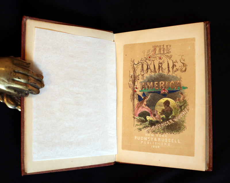1859 Scarce Book - The FAIRIES IN AMERICA by Spencer W. Cone. Illustrated.