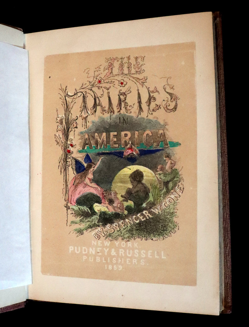 1859 Scarce Book - The FAIRIES IN AMERICA by Spencer W. Cone. Illustrated.