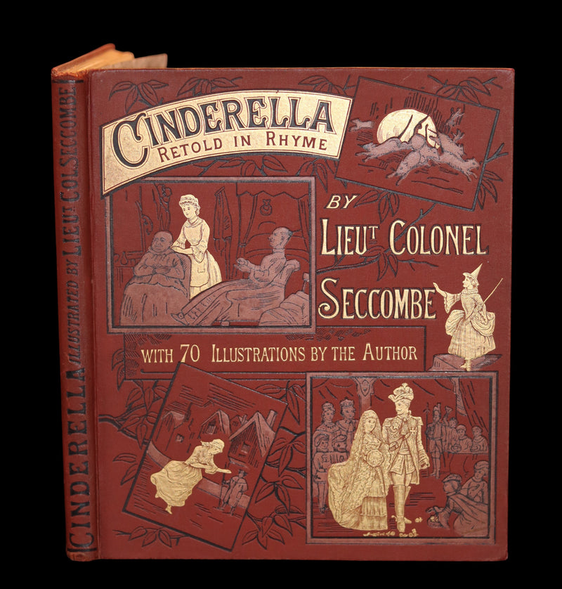 1882 Scarce Victorian Book ~ The Good Old Story of CINDERELLA by Lieut.-Colonel Seccombe Illustrated.