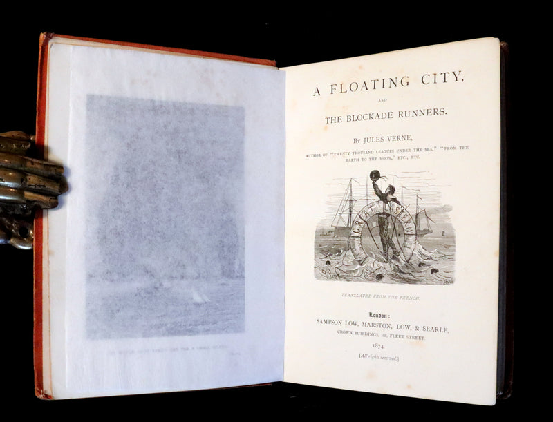 1874 Scarce First Edition Jules Verne - A Floating City and the Blockade Runners Illustrated.