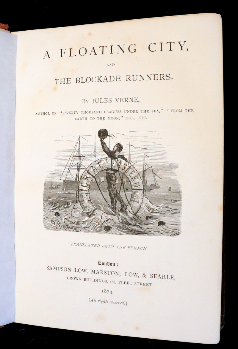 1874 Scarce First Edition Jules Verne - A Floating City and the Blockade Runners Illustrated.