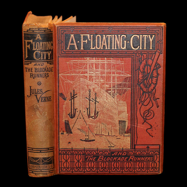 1874 Scarce First Edition Jules Verne - A Floating City and the Blockade Runners Illustrated.