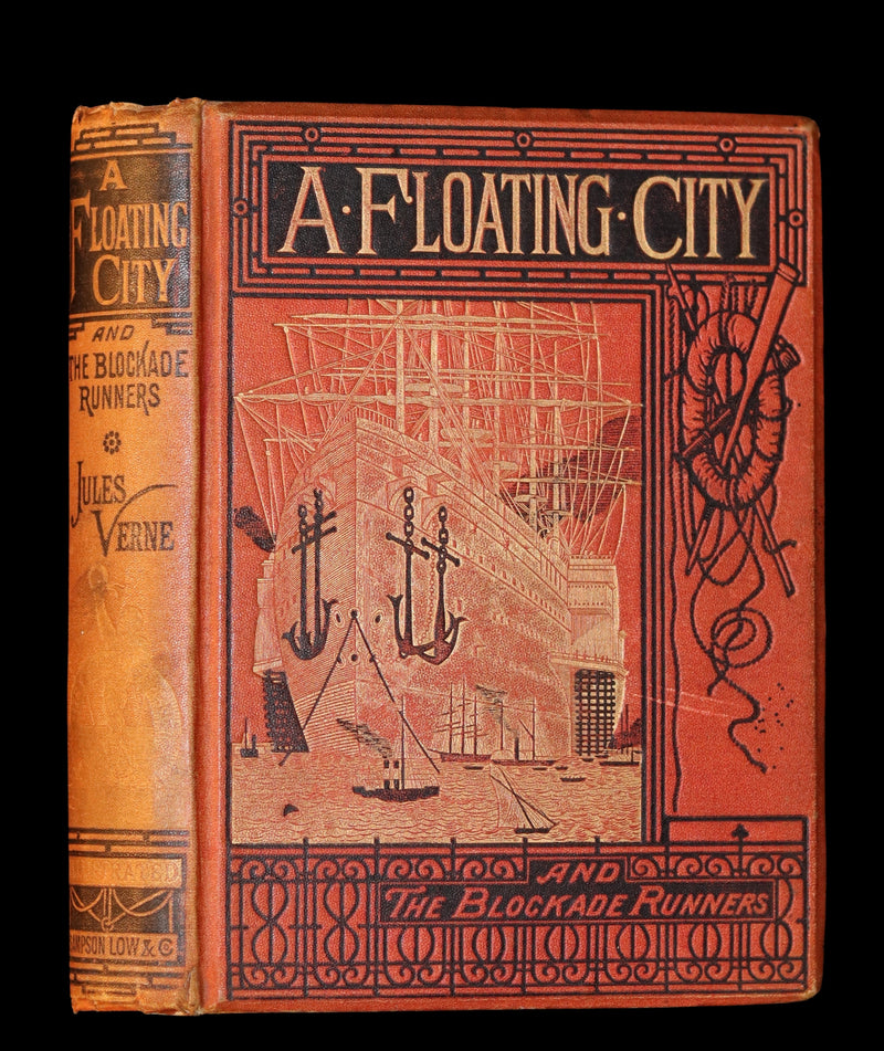 1874 Scarce First Edition Jules Verne - A Floating City and the Blockade Runners Illustrated.