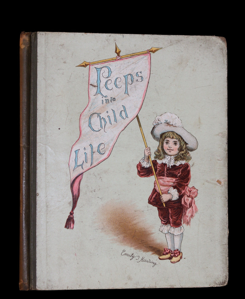 1885 Scarce Victorian Children Book - PEEPS into CHILD LIFE illustrated by Emily J. Harding.