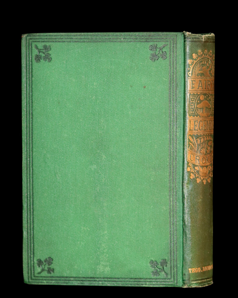 1870 Scarce Book ~ Fairy Legends and Traditions of the South of Ireland by Thomas Crofton Croker.