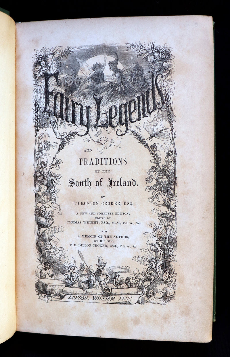 1870 Scarce Book ~ Fairy Legends and Traditions of the South of Ireland by Thomas Crofton Croker.
