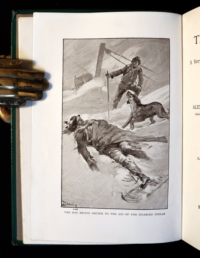 1909 Rare Book - The White Trail A Story of the Early Days of Klondike by Alexander MacDonald.