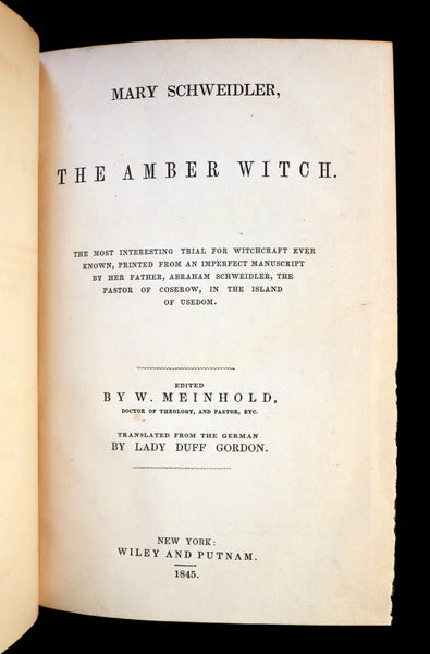 1845 1st US Edition - Mary Schweidler, The AMBER WITCH. The Most Interesting Trial For Witchcraft Ever Known.