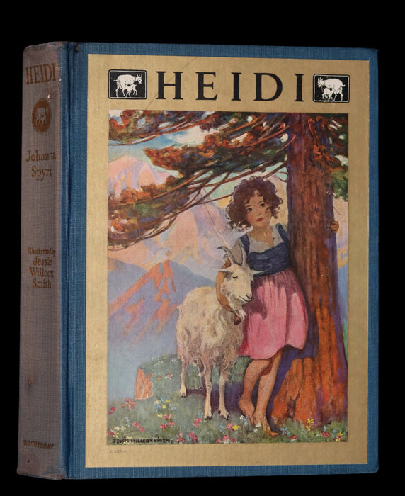 1922 Rare Book - HEIDI by Johanna Spyri. First Edition illustrated by Jessie Willcox Smith.