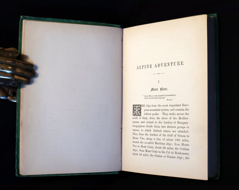 1878 Rare 1stED Book - Alpine Adventure: Narratives of Travel & Research Among the ALPS.