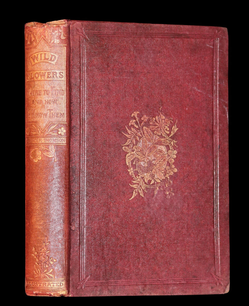 1866 Rare Edition - Wild Flowers and Medicinal Uses color Illustrated by Noel Humphreys.