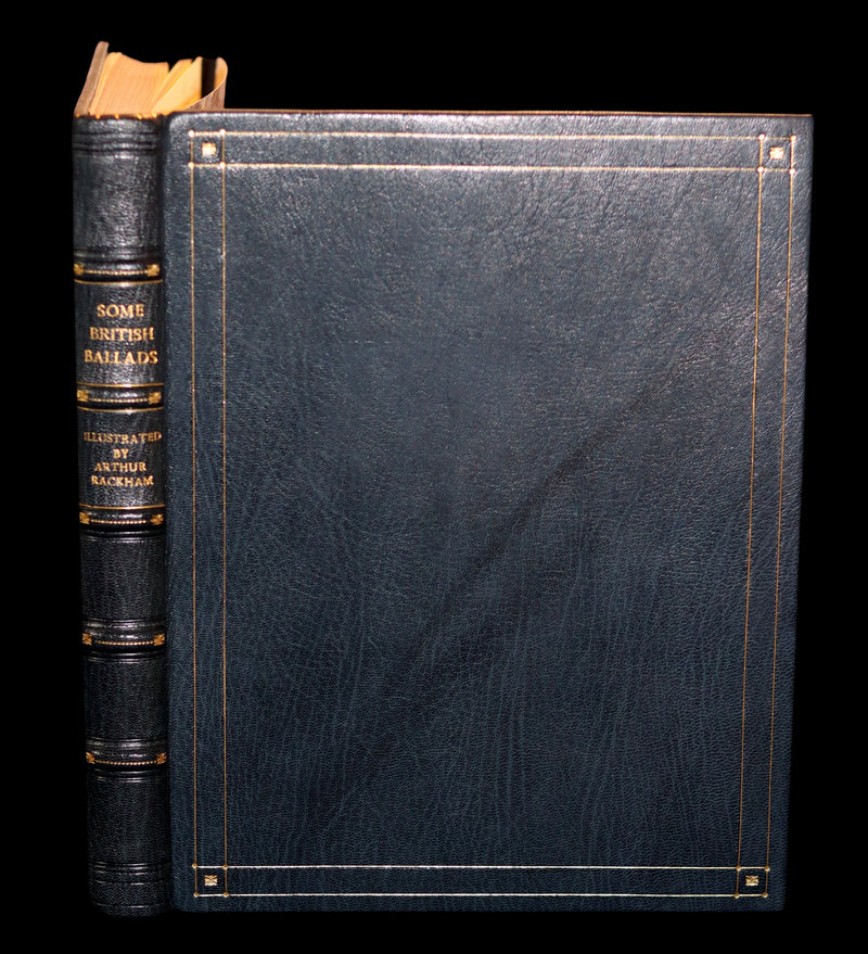 1909 Rare Limited Book Signed by Rackham - Some British Ballads in a beautiful binding.