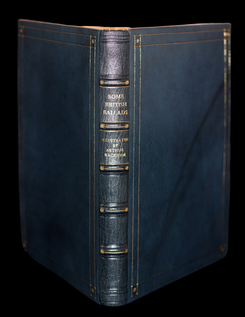 1909 Rare Limited Book Signed by Rackham - Some British Ballads in a beautiful binding.
