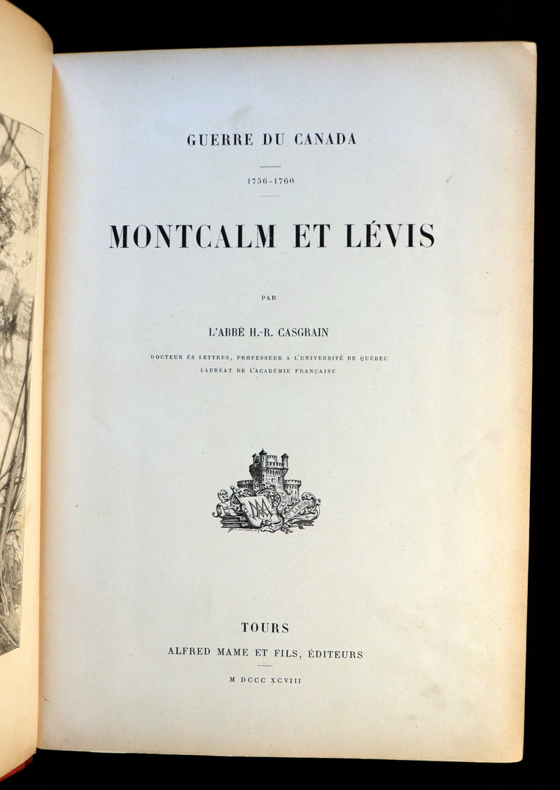 1898 Rare French Book - CANADA War 1756-1760 - MONTCALM et LEVIS by Abbé Casgrain.